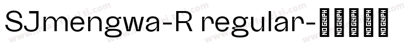 SJmengwa-R regular字体转换